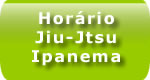 Hor&aacute;rio Jiu-Jtsu - Ipanema 